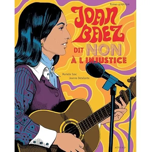 Joan Baez dit "Non à l'injustice" - Actes Sud
