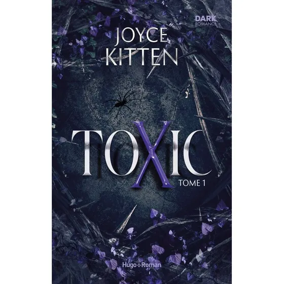 Toxic - Tome 01 - Joyce Kitten